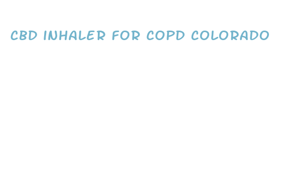 cbd inhaler for copd colorado