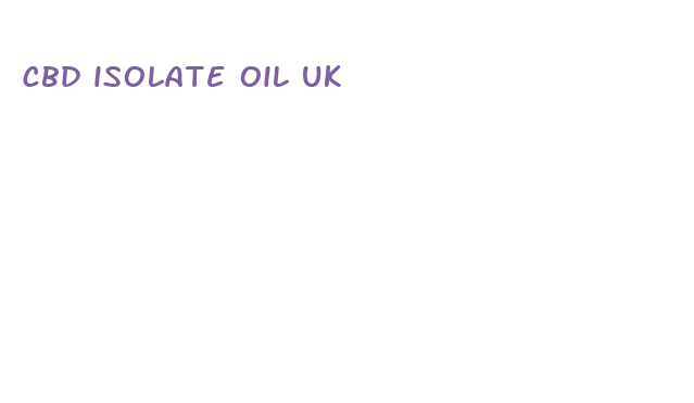 cbd isolate oil uk