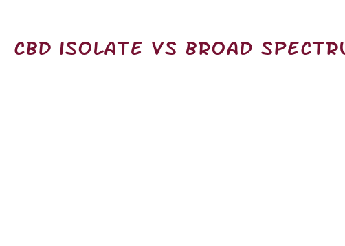 cbd isolate vs broad spectrum for anxiety