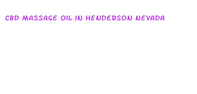 cbd massage oil in henderson nevada