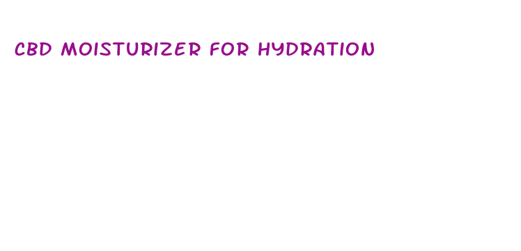 cbd moisturizer for hydration