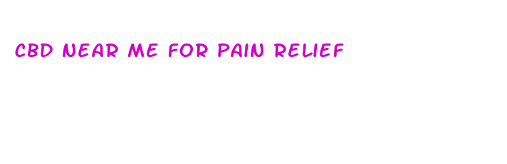 cbd near me for pain relief