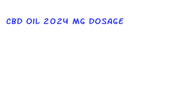 cbd oil 2024 mg dosage