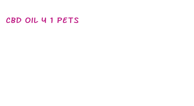 cbd oil 4 1 pets