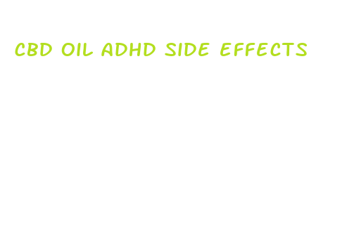 cbd oil adhd side effects