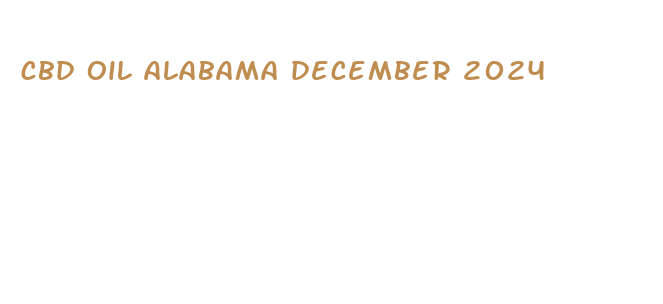 cbd oil alabama december 2024