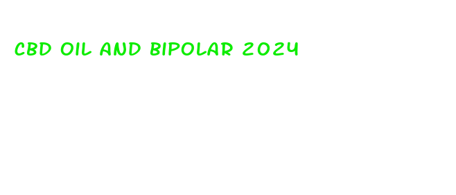 cbd oil and bipolar 2024