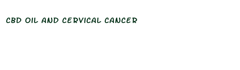 cbd oil and cervical cancer