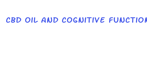 cbd oil and cognitive function