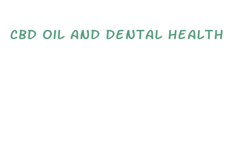 cbd oil and dental health