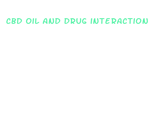 cbd oil and drug interaction