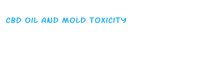 cbd oil and mold toxicity