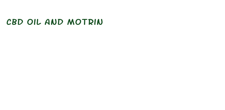 cbd oil and motrin