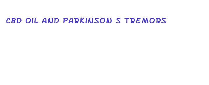 cbd oil and parkinson s tremors