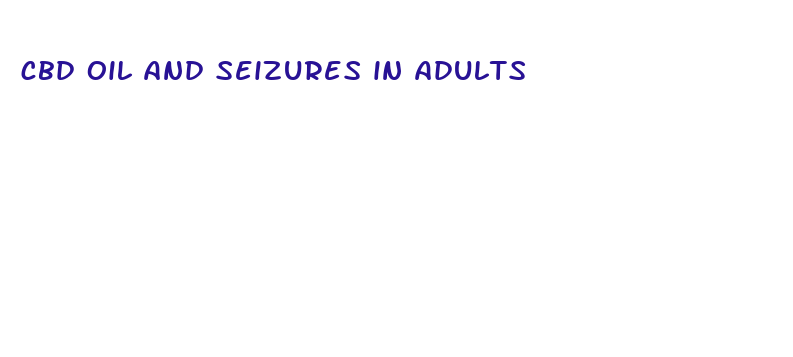 cbd oil and seizures in adults