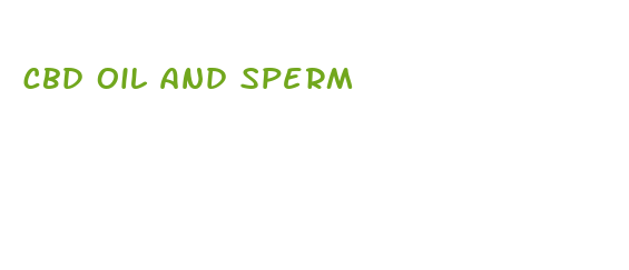 cbd oil and sperm