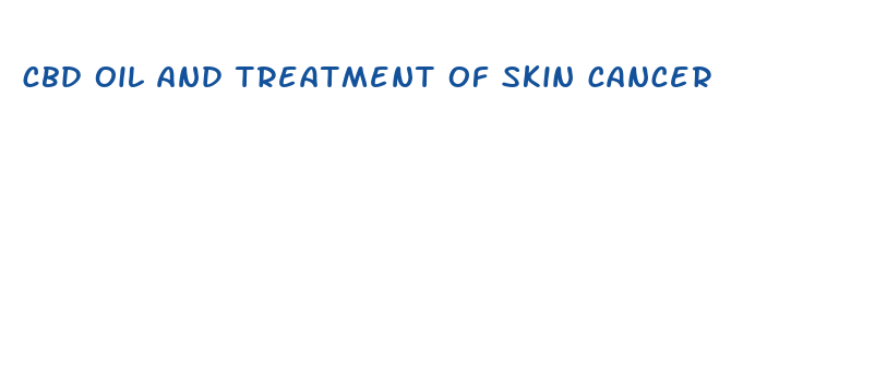 cbd oil and treatment of skin cancer