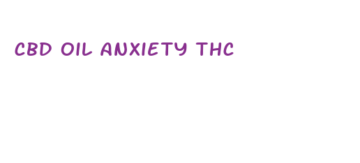 cbd oil anxiety thc