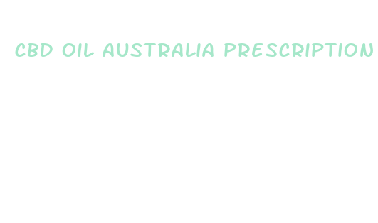 cbd oil australia prescription