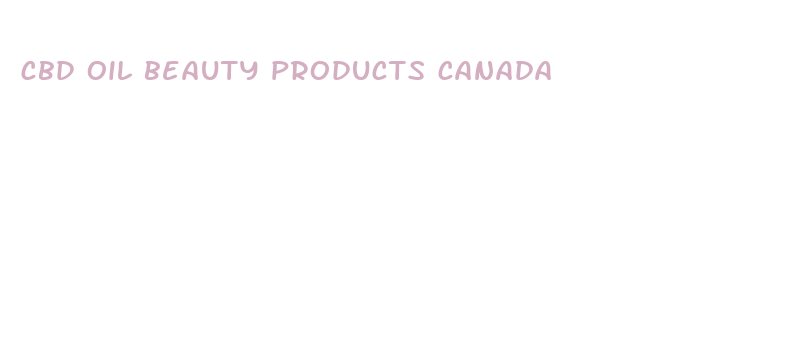 cbd oil beauty products canada