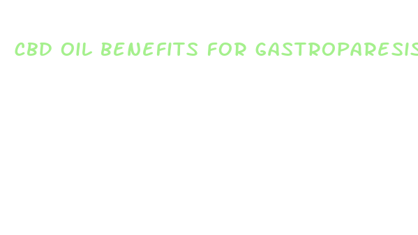 cbd oil benefits for gastroparesis