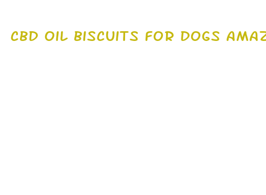 cbd oil biscuits for dogs amazon