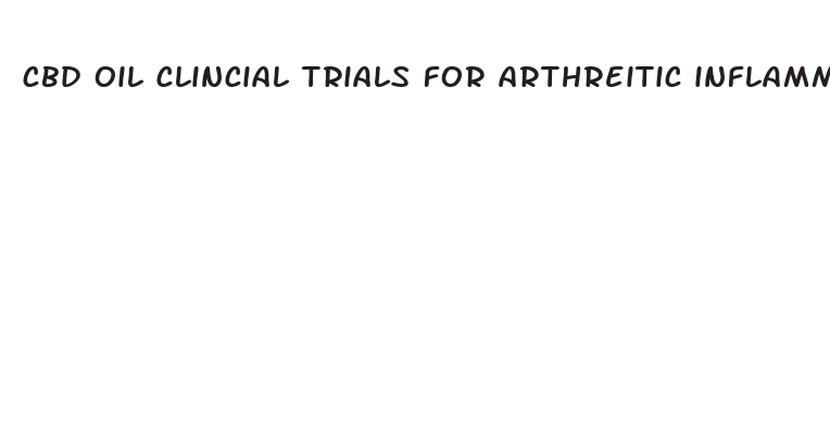 cbd oil clincial trials for arthreitic inflammation