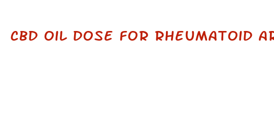 cbd oil dose for rheumatoid arthritis