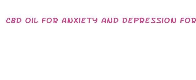 cbd oil for anxiety and depression forum