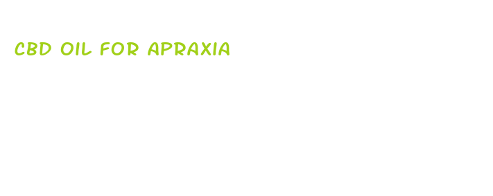 cbd oil for apraxia