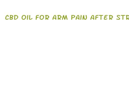 cbd oil for arm pain after stroke