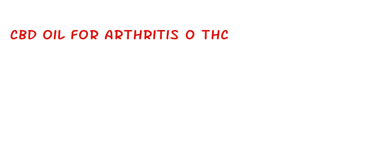 cbd oil for arthritis 0 thc