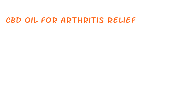 cbd oil for arthritis relief