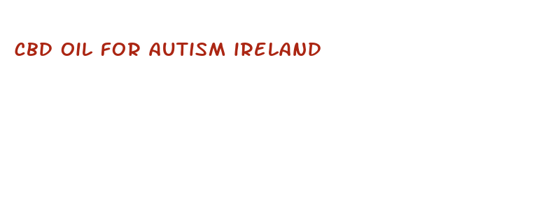 cbd oil for autism ireland