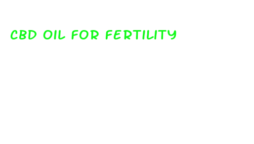 cbd oil for fertility