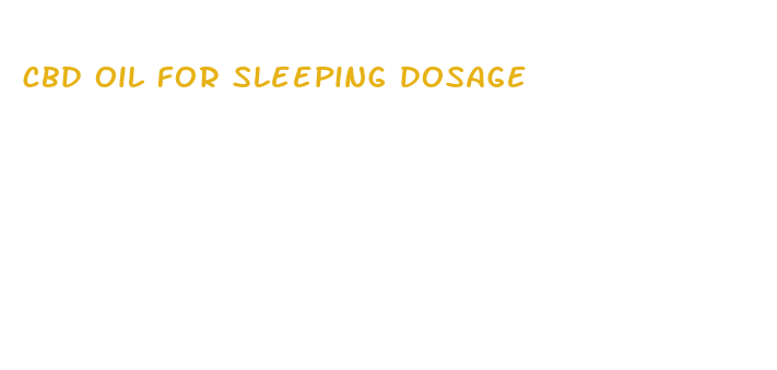 cbd oil for sleeping dosage