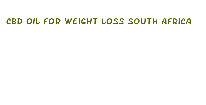 cbd oil for weight loss south africa