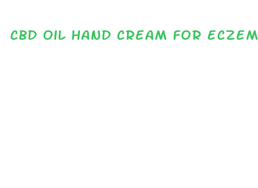 cbd oil hand cream for eczema