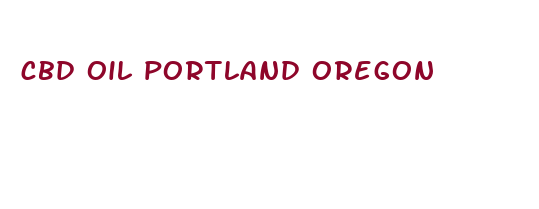 cbd oil portland oregon