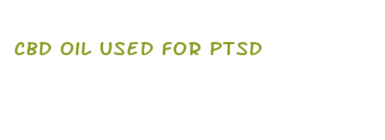 cbd oil used for ptsd