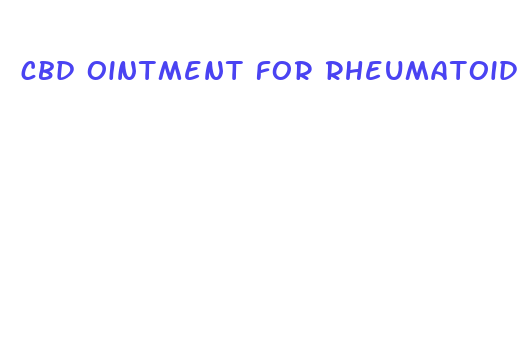 cbd ointment for rheumatoid arthritis