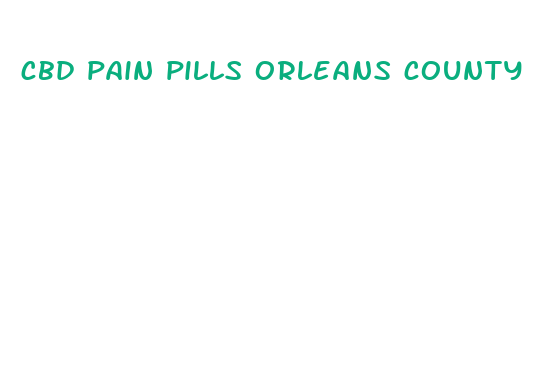 cbd pain pills orleans county