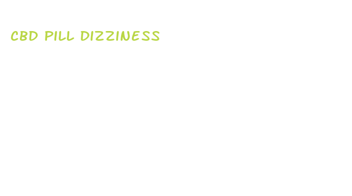 cbd pill dizziness