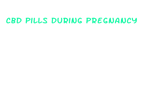 cbd pills during pregnancy