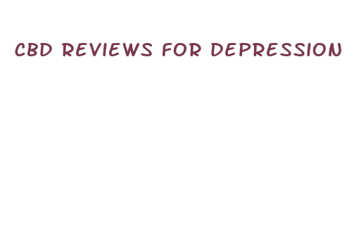 cbd reviews for depression