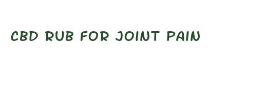 cbd rub for joint pain