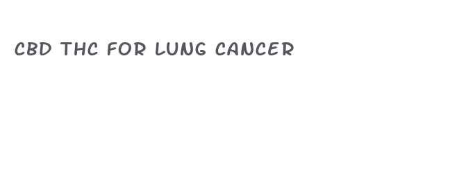 cbd thc for lung cancer