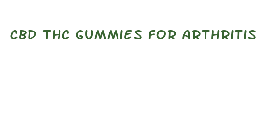 cbd thc gummies for arthritis