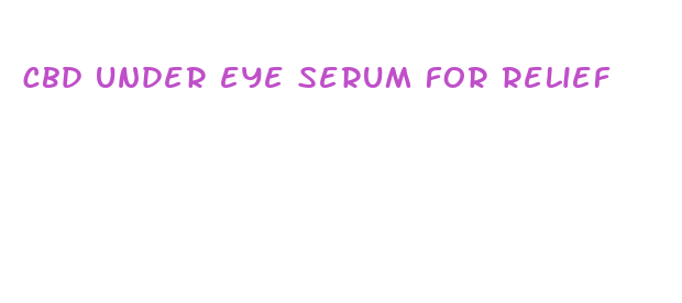 cbd under eye serum for relief