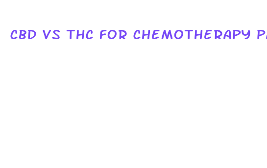 cbd vs thc for chemotherapy patients